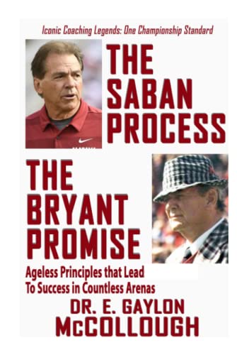 Beispielbild fr The Saban Process - The Bryant Promise zum Verkauf von GF Books, Inc.
