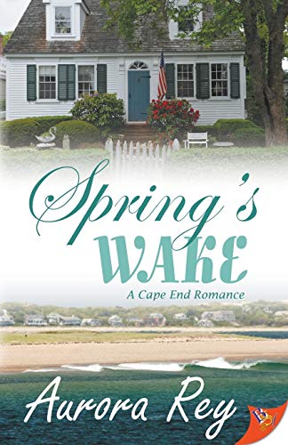 9781635550351: Spring's Wake (3) (Cape End Romance)