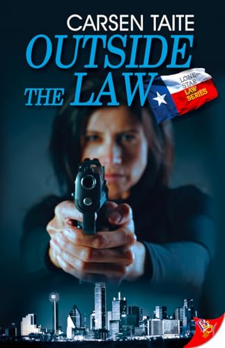 Stock image for Outside the Law (Lone Star Law Series) for sale by Book Outpost