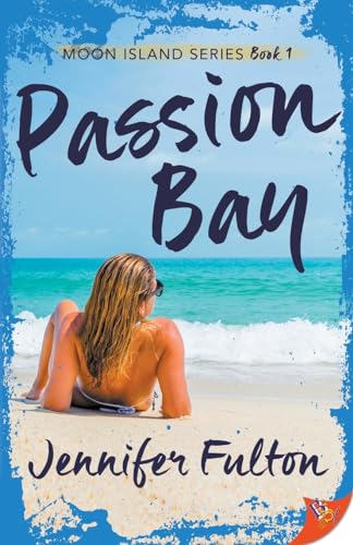 Stock image for Passion Bay (Moon Island) for sale by Lakeside Books