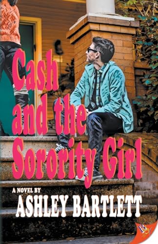 Stock image for Cash and the Sorority Girl for sale by Better World Books