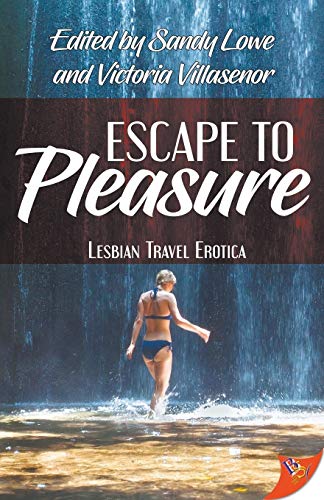 Imagen de archivo de Escape to Pleasure: Lesbian Travel Erotica a la venta por WorldofBooks