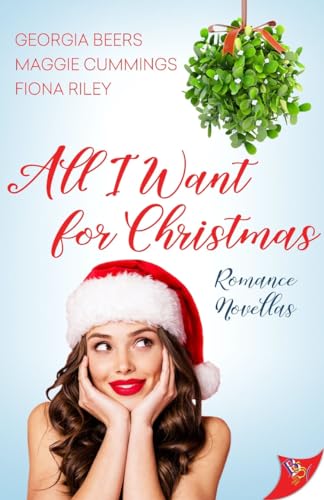 Stock image for All I Want for Christmas (Romance Novella Collection) for sale by Book Outpost