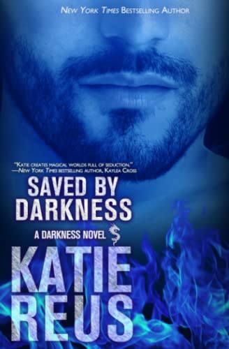 Beispielbild fr Saved by Darkness (Darkness Series) zum Verkauf von BooksRun