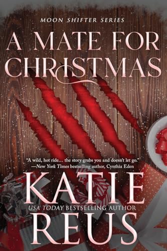 9781635563603: A Mate for Christmas (10) (Moon Shifter)