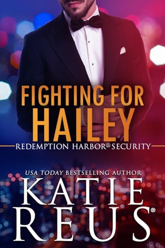 Stock image for Fighting for Hailey (Redemption Harbor Security) for sale by GF Books, Inc.