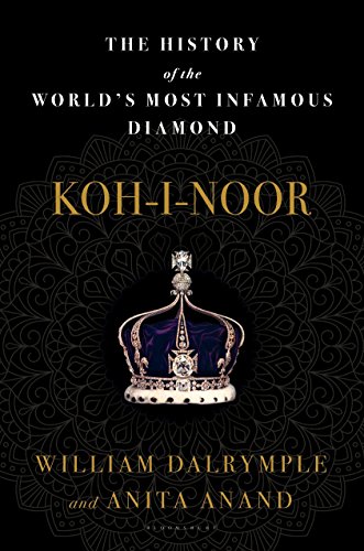 9781635570762: Koh-i-Noor: The History of the World's Most Infamous Diamond