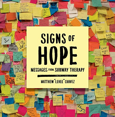 Imagen de archivo de Signs of Hope : Messages from Subway Therapy a la venta por Better World Books: West
