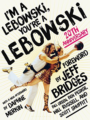 Imagen de archivo de I'm a Lebowski, You're a Lebowski : 20th Anniversary a la venta por Better World Books