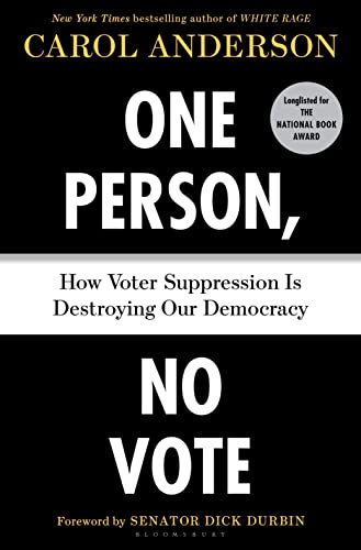 Imagen de archivo de One Person, No Vote: How Voter Suppression Is Destroying Our Democracy a la venta por 2nd Act Books