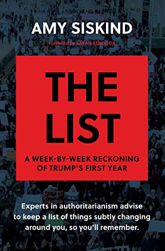 Imagen de archivo de The List : A Week-By-Week Reckoning of Trump's First Year a la venta por Better World Books