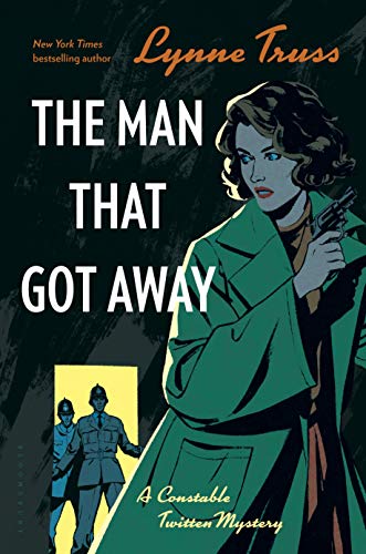 Beispielbild fr The Man That Got Away: A Constable Twitten Mystery 2 zum Verkauf von SecondSale