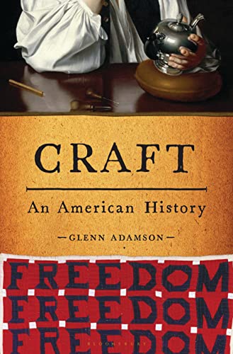 Beispielbild fr Craft: An American History zum Verkauf von BooksRun