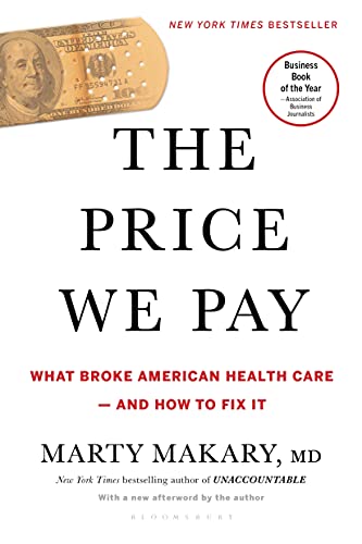 Beispielbild fr The Price We Pay: What Broke American Health Care--and How to Fix It zum Verkauf von Goodwill Books
