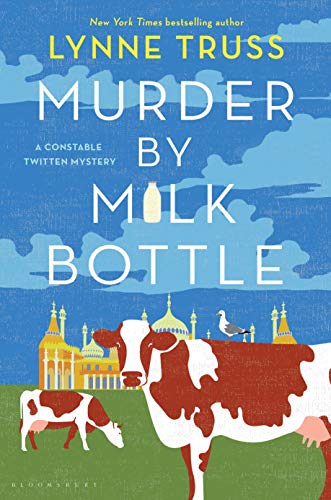 Stock image for Murder by Milk Bottle (A Constable Twitten Mystery) for sale by SecondSale