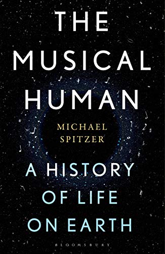 Stock image for The Musical Human : A History of Life on Earth - a BBC Radio 4 'Book of the Week' for sale by Better World Books