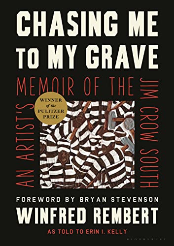 9781635576597: Chasing Me to My Grave: An Artist's Memoir of the Jim Crow South