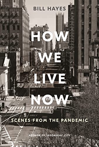 9781635576887: How We Live Now: Scenes from the Pandemic