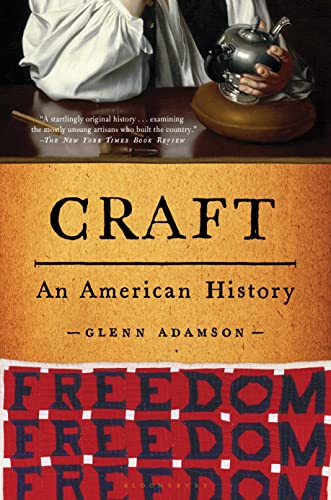 Beispielbild fr Craft: An American History zum Verkauf von GF Books, Inc.