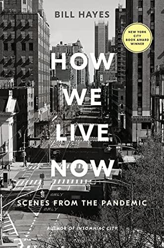 Beispielbild fr How We Live Now: Scenes from the Pandemic zum Verkauf von BookOutlet