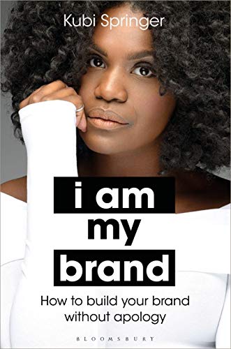 Stock image for I Am My Brand: How to Build Your Brand Without Apology for sale by ThriftBooks-Dallas