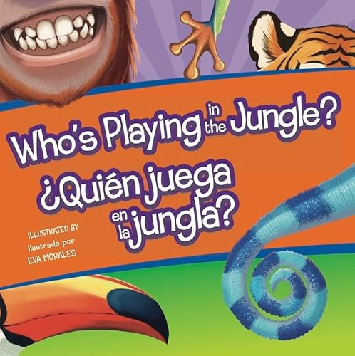 Imagen de archivo de Whos Playing in the Jungle?/Quien Juega En La Jungla? (Whos Playing Bilingual Editions) (Multilingual Edition) a la venta por Red's Corner LLC