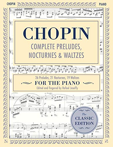 9781635610475: Complete Preludes, Nocturnes & Waltzes: 26 Preludes, 21 Nocturnes, 19 Waltzes for Piano (Schirmer's Library of Musical Classics)