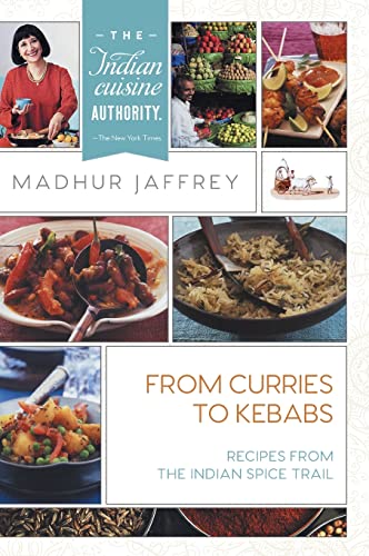 9781635610758: From Curries to Kebabs: Recipes from the Indian Spice Trail