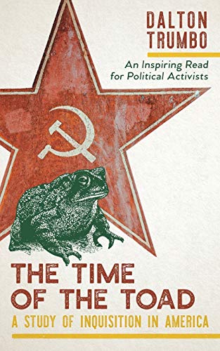 9781635610970: The Time of the Toad: A Study of Inquisition in America, and Two Related Pamphlets (Perennial Library, P 268)