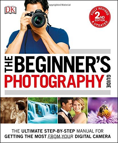 9781635614398: The Beginner's Photography Guide, 2nd Edition