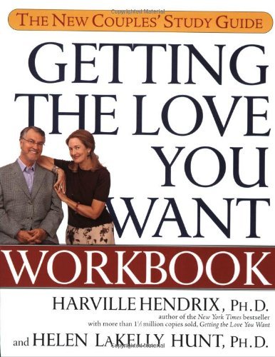 Stock image for Getting the Love You Want Workbook: The New Couples' Study Guide for sale by Irish Booksellers