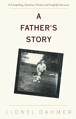 Beispielbild fr A Father's Story zum Verkauf von Better World Books
