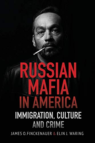Beispielbild fr Russian Mafia in America: Immigration, Culture and Crimes zum Verkauf von PlumCircle