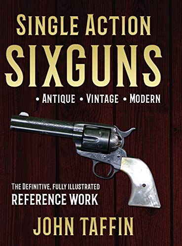 9781635616910: Single Action Sixguns