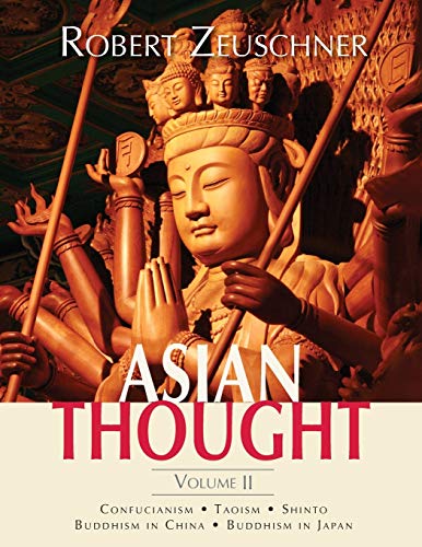 Imagen de archivo de Asian Thought V. 2 : Traditions of India, China, Japan and Tibet a la venta por Better World Books: West
