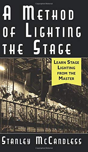 Imagen de archivo de A Method of Lighting the Stage 4th Edition a la venta por GreatBookPrices