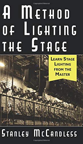 Stock image for A Method of Lighting the Stage 4th Edition for sale by GreatBookPrices