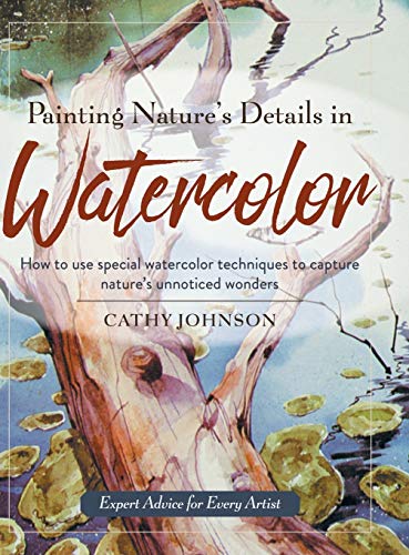 9781635617382: Painting Nature's Details in Watercolor