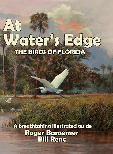 Beispielbild fr At Water's Edge: The Birds of Florida zum Verkauf von BooksRun