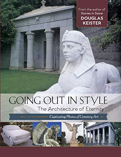 9781635618402: Going Out in Style: The Architecture of Eternity