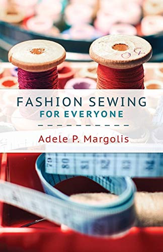 9781635618457: Fashion Sewing for Everyone