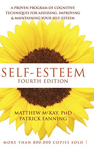 9781635618785: Self-Esteem: A Proven Program of Cognitive Techniques for Assessing, Improving, and Maintaining Your Self-Esteem