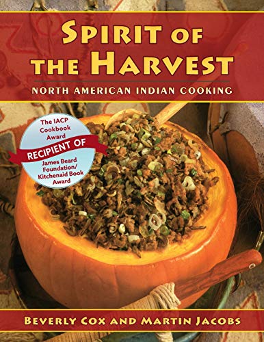 9781635619140: Spirit of the Harvest: North American Indian Cooking