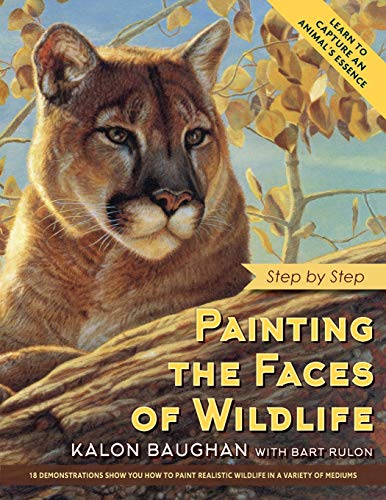 9781635619287: Painting the Faces of Wildlife: Step by Step