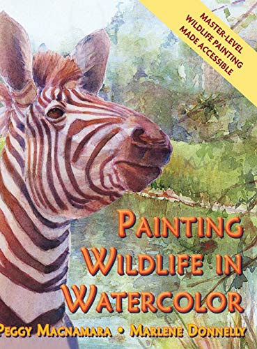 9781635619478: Painting Wildlife in Watercolor
