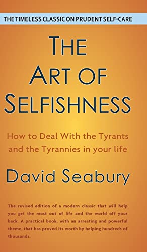 9781635619751: Art of Selfishness by David Seabury