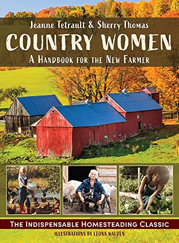 Stock image for Country Women: A Handbook for the New Farmer for sale by Books Unplugged