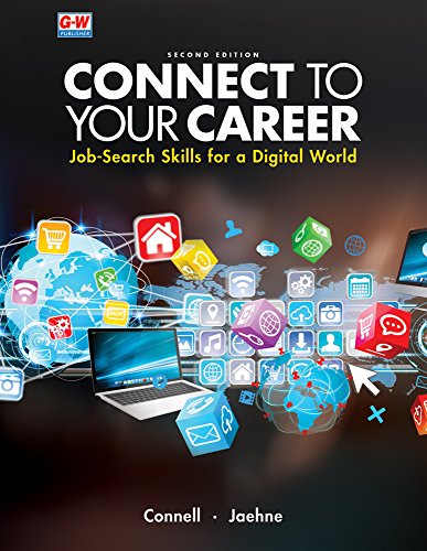 Imagen de archivo de Connect to Your Career: Job-Search Skills for a Digital World a la venta por ThriftBooks-Dallas