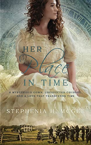 Stock image for Her Place in Time: A Time Travel Romance Novella for sale by Goodwill of Colorado