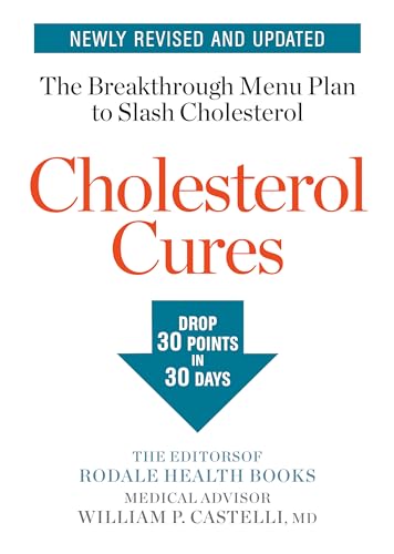 9781635650075: Cholesterol Cures: Featuring the Breakthrough Menu Plan to Slash Cholesterol by 30 Points in 30 Days